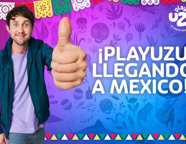 PLAYUZU HACIENDO SU GRAN LANZAMIENTO EN MÉXICO